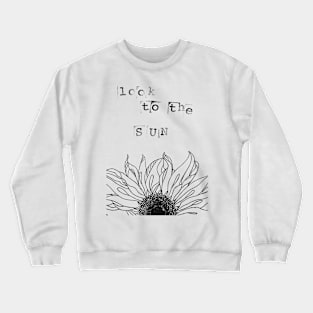 Look to the sun Crewneck Sweatshirt